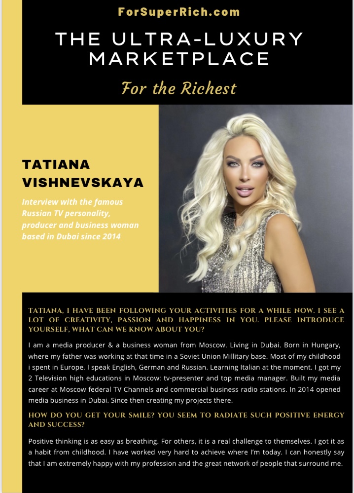 Exclusive Interview with Tatiana Vishnevskaya by Eric Poirier owner & founder of ForSuperRich.com